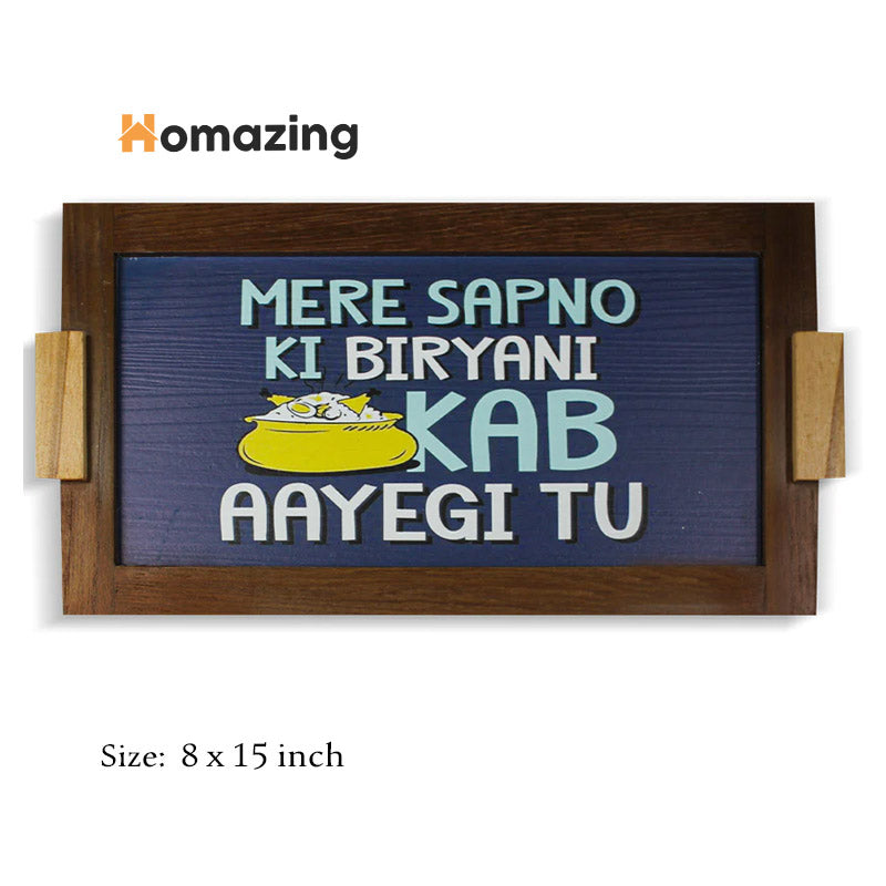 Sapno Ki Biryani Funky Art Tray-Wooden