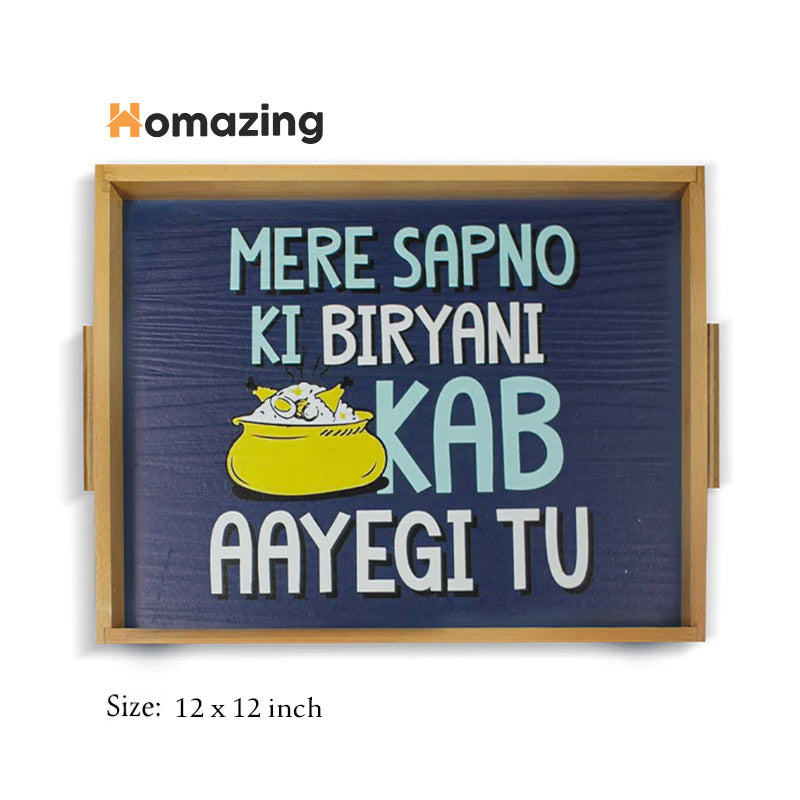 Sapno Ki Biryani Funky Art Tray-Wooden